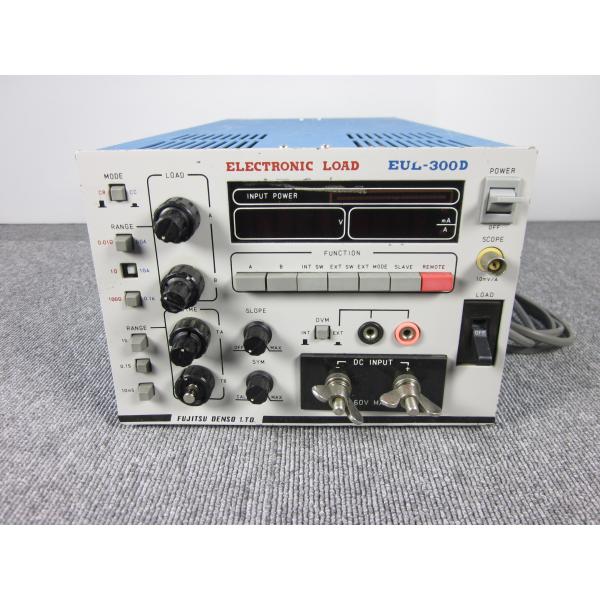 【中古】電子負荷装置　ELECTRONIC LOAD　EUL-300D　FUJITSU DENSO ...