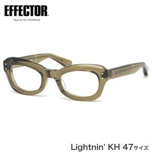 EFFECTOR エフェクター メガネ 紫外線カットレンズセット Lightnin' KH 47サイズ ライトニン 8mm 肉厚 ウェリントン ダテメガネ made in Japan 日本製 鯖江｜thats-net