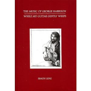 洋書/THE MUSIC OF GEORGE HARRISON　WHILE MY GUITAR GENTLY WEEPS｜thebeatles