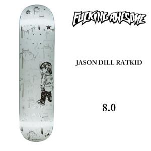 fucking awesome Jason Dill 8.25 スケボー デッキ FUCKING AWESOME ファッキンオーサム DECK デッキ スケボー 8.25
