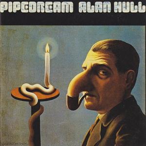 ALAN HULL/Pipedream (1973/1st) (アラン・ハル/UK)