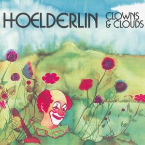 HOELDERLIN/Clowns &amp; Clouds (1976/3rd) (ヘルダーリン/Germ...