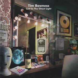 TIM BOWNESS/Lost In The Ghost Light (2017/4th) (ティ...