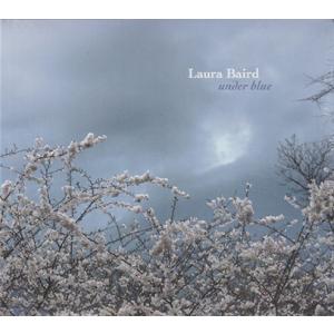 LAURA BAIRD/Under Blue (2025/3rd) (ローラ・ベアード/USA)