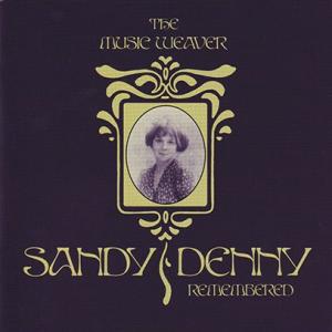 SANDY DENNY/The Music Weaver(2CD) (1960s-70s/Comp.) (サンディ・デニー/UK)