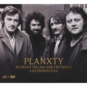 PLANXTY/Between The Jigs And The Reels: A Retrospe...