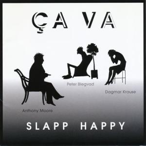 SLAPP HAPPY/Ca Va (1998/Reunion) (スラップ・ハッピー/German...