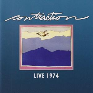 CONTRACTION/Live 1974 (1974/Live) (コントラクション/Canada...