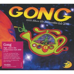 GONG/High Above The Subterranea Club 2000(CD+DVD) ...