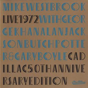 MIKE WESTBROOK/Live 1972(Cadillac 50th Anniversary...