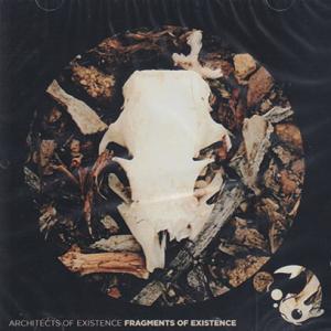 ARCHITECTS OF EXISTENCE/Fragments Of Existence (20...