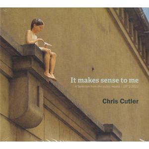 CHRIS CUTLER/It Makes Sense To Me(2CD) (1972-2022/...