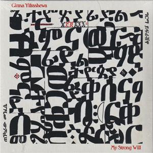 GIRMA YIFRASHEWA/My Strong Will (2023) (ギルマ・イフラシェワ...