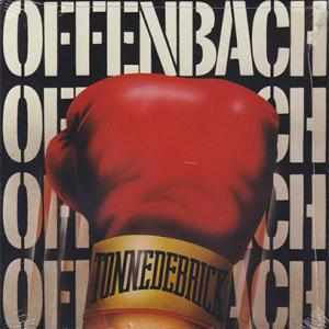 OFFENBACH/Tonnedebrick (1983/8th) (オッフェンバッハ/Canada)｜thirdear