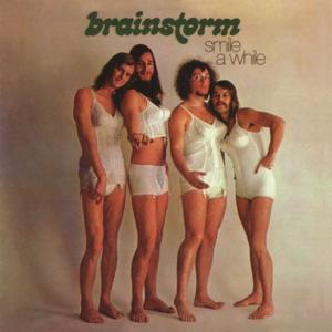 BRAINSTORM/Smile A While (1972/1st) (ブレインストーム/Germ...