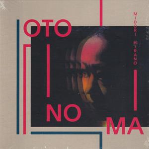 MIDORI HIRANO/Otonoma (2026/9th) (平野みどり/Japan,Germ...