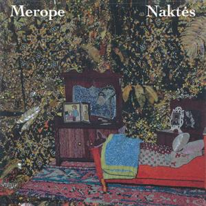 MEROPE/Naktes(LP) (2018/3rd) (メローペ/Lithuania,Belgi...