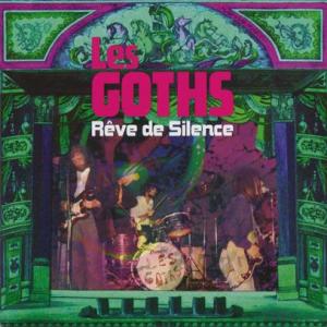 LES GOTHS/Reve De Silence (1968/Comp.) (レ・ゴート/Fran...