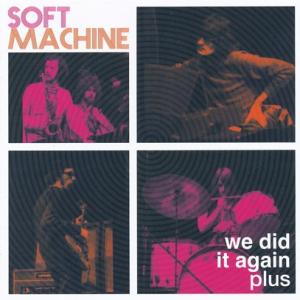 SOFT MACHINE/We Did It Again plus(2CD) (1962-70/Li...