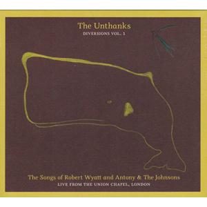 THE UNTHANKS/Diversions Vol.1: The Songs Of Robert...