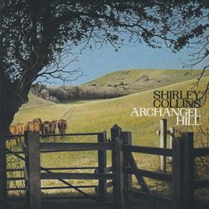 SHIRLEY COLLINS/Archangel Hill (2023/8th) (シャーリー・コ...