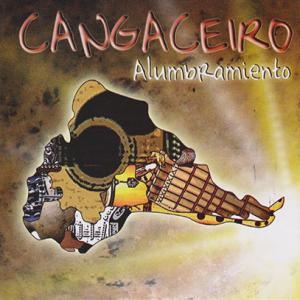 CANGACEIRO/Alumbramiento (2009/only) (カンガセイロ/Chile...