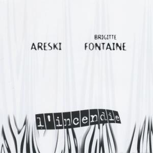 BRIGITTE FONTAINE/ARESKI/L'incendie (1973/5th) (ブリ...