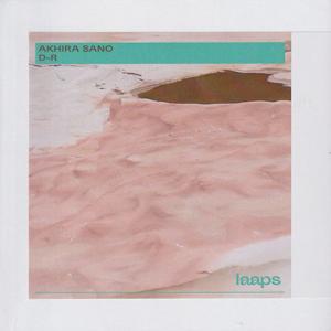AKHIRA SANO/D-R (2025/7th) (アキラ・サノ/Japan)