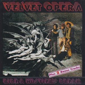 VELVET OPERA/Ride A Hustler's Dream (1969/only) (ヴ...