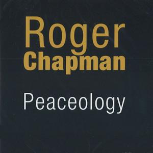 ROGER CHAPMAN/Peaceology (2007/2014) (ロジャー・チャップマン/...