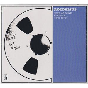 ROEDELIUS/Tape Archive Essence 1973-1978 (1973-78/Comp.) (ロー