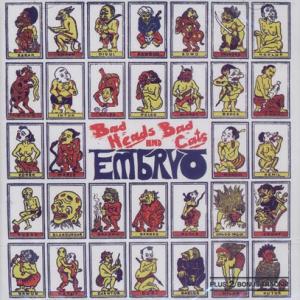 EMBRYO/Bad Heads And Bad Cats (1976/8th) (エンブリオ/Ge...