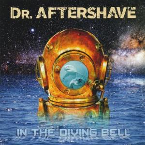 DR. AFTERSHAVE/In The Diving Bell (1980/Unreleased...