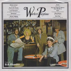 B.B. BLUNDER/Workers Playtime (1971/only) (Ｂ.Ｂ.ブラン...