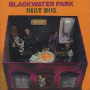 BLACKWATER PARK/Dirt Box (1972/only) (ブラックウォーター・パー...