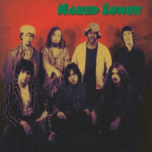 NAKED LUNCH/Same (1969-72/Rare&amp;Unreleased) (ネイキッド・...