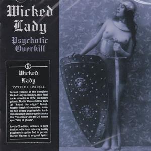 WICKED LADY/Psychotic Overkill (1972/Unreleased) (...