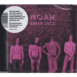 NOAH/Brain Suck (1967-72/Unreleased&amp;Rare) (ノア/USA)