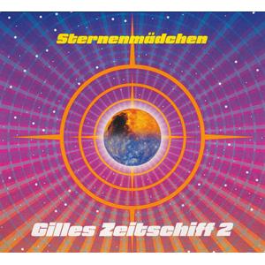 STERNENMADCHEN/Gilles Zeitschiff 2 (1974/Unrelease...