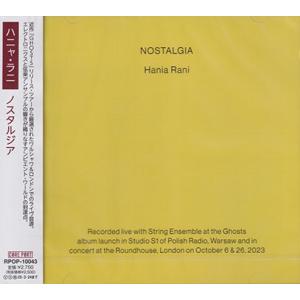 HANIA RANI/Nostalgia(ノスタルジア) (2024/Live) (ハニャ・ラニ/P...