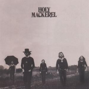 HOLY MACKEREL/Same (1972/only) (ホーリー・マッケラル/UK)