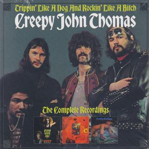 CREEPY JOHN THOMAS/Trippin' Like A Dog And Rockin'...