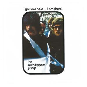 KEITH TIPPETT GROUP/You Are Here...I Am There (197...