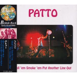 PATTO/Roll 'em Smoke 'em Put Another Line Out(ローレン...