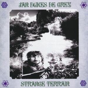 JAN DUKES DE GREY/Strange Terrain (1976-77/Unrelea...