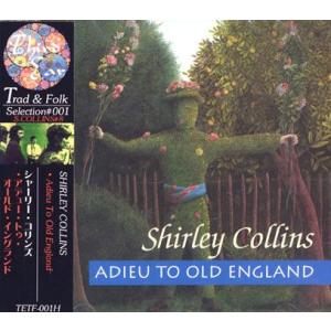 SHIRLEY COLLINS/Adieu To Old England(アデュー・トゥ・オールド・...