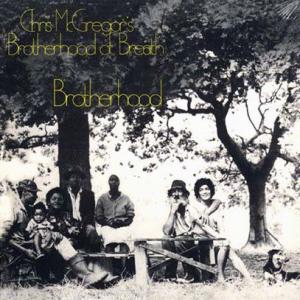 CHRIS McGREGOR'S BROTHERHOOD OF BREATH/Brotherhood...