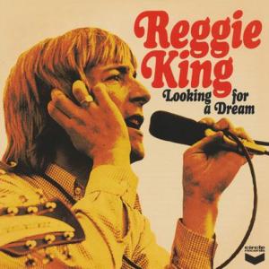 REG(REGGIE) KING/Looking For A Dream (1969/Unrelea...