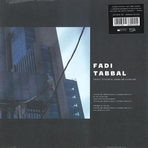FADI TABBAL/Subject To Potential Errors And Distor...