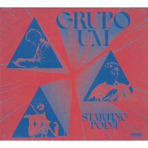GRUPO UM/Starting Point (1975/Unreleased) (グルーポ・ウン...